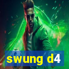 swung d4